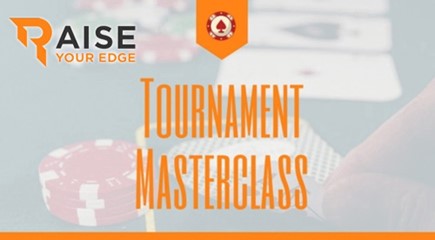 Raise Your Edge Tournament Masterclass